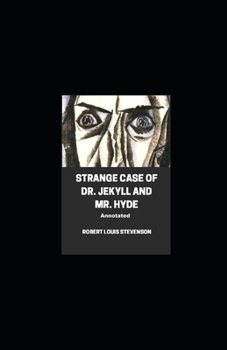 Paperback Strange Case of Dr. Jekyll and Mr. Hyde Annotated Book