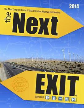 Paperback The Next Exit: Interstate Highway Guide Book