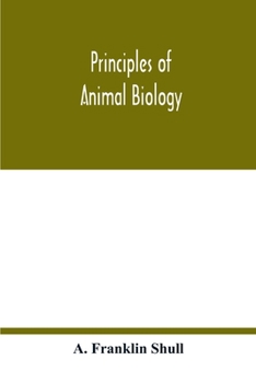 Paperback Principles of animal biology Book