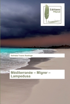 Paperback Méditerranée - Migrer - Lampedusa [French] Book