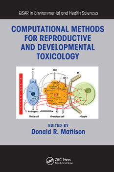 Paperback Computational Methods for Reproductive and Developmental Toxicology Book