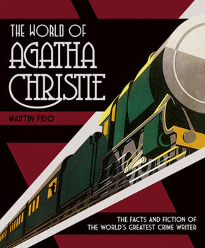 Hardcover The World of Agatha Christie: The Facts and Fiction of the World's Greatest Crime Writer Book