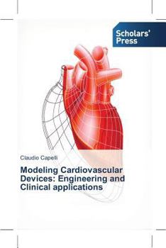 Paperback Modeling Cardiovascular Devices: Engineering and Clinical applications Book
