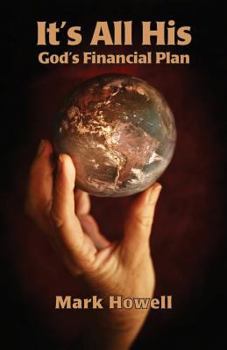 Paperback It's All His: God's Financial Plan Book