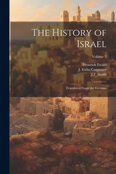 Paperback The History of Israel: Translated From the German; Volume 3 Book