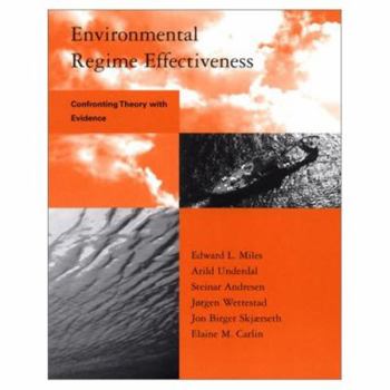 Paperback Environmental Regime Effectiveness: Confronting Theory with Evidence Book