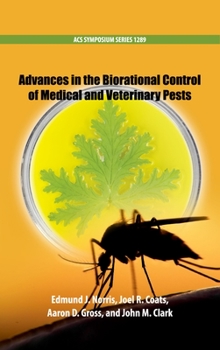 Hardcover Advances in the Biorational Control of Medical and Veterinary Pests Book