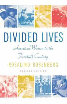 Paperback Divided Lives: American Women in the Twentieth Century Book