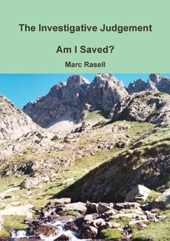 Paperback The Investigative Judgement: Am I Saved? Book