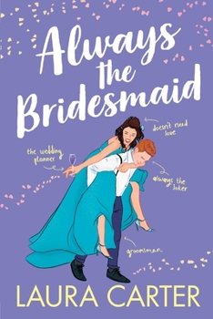 Always the Bridesmaid
