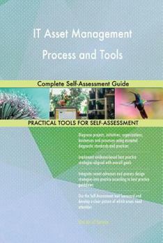 Paperback IT Asset Management Process and Tools Complete Self-Assessment Guide Book