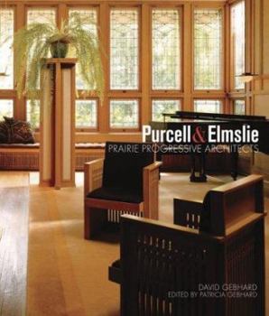 Hardcover Purcell & Elmslie: Prairie Progressive Architects Book
