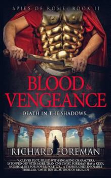 Paperback Spies of Rome: Blood & Vengeance Book