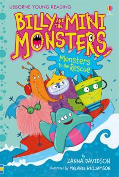 Monsters to the Rescue - Book #3 of the Billy and the Mini Monsters
