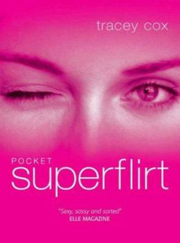 Hardcover Pocket Superflirt. Tracey Cox Book