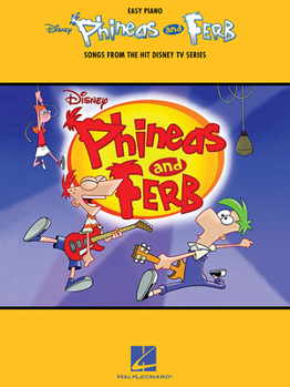 Paperback Phineas and Ferb: Songs from the Hit Disney TV Series Book