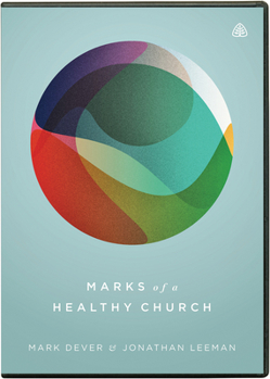 Marks of a Healthy Church