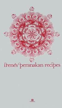 Irene's Peranakan Recipes - Book  of the Heritage Cookbook