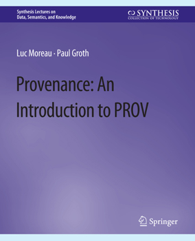 Paperback Provenance: An Introduction to Prov Book