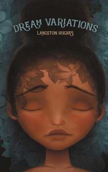 Dream Variations: Poems from The Weary Blues (The Lightbound Library)