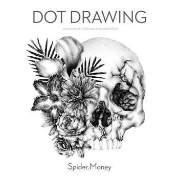 Paperback Dot Drawing: A Fusion of Stippling and Ornament Book