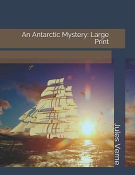 Paperback An Antarctic Mystery: Large Print Book