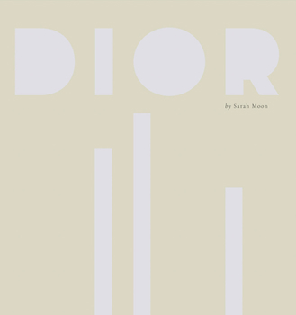 Hardcover Dior by Sarah Moon Book