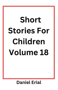 Paperback Short Stories For Children Volume 18 Book