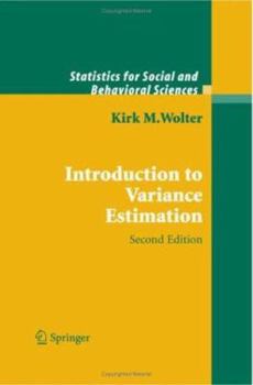 Introduction to Variance Estimation (Statistics for Social Science and Behavorial Sciences) - Book  of the Statistics for Social and Behavioral Sciences
