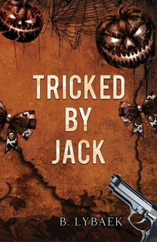 Tricked by Jack: A Dark Halloween Mafia Romance (Seasonal Obsessions)