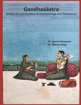 Paperback GandhaŚĀstra (Indian Art and Science of Cosmetology and Perfumery) Book