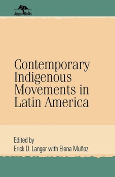 Paperback Contemporary Indigenous Movements in Latin America Book