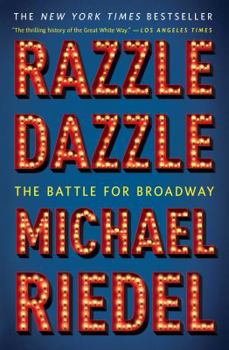 Paperback Razzle Dazzle: The Battle for Broadway Book