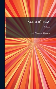 MagnÃ(c)tisme (French Edition)