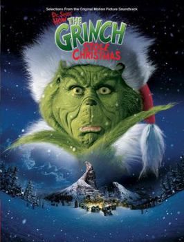 Selections from the Original Motion Picture Soundtrack for Dr. Seuss' How the Grinch Stole Christmas: Piano/Vocal/Chords