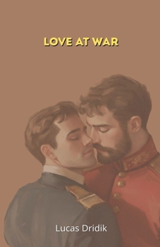 Love at War (Among Soldiers)