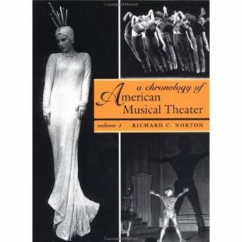 Hardcover A Chronology of American Musical Theater Book