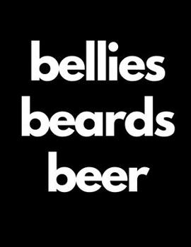 Paperback Bellies Beards Beer: Gay Chub Notebook Book