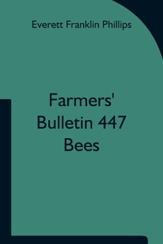 Paperback Farmers' Bulletin 447; Bees Book