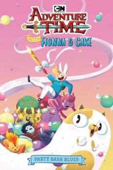 Paperback Adventure Time with Fionna & Cake Original Graphic Novel: Party Bash Blues Book