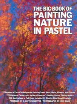 Paperback The Big Book of Painting Nature in Pastel Book