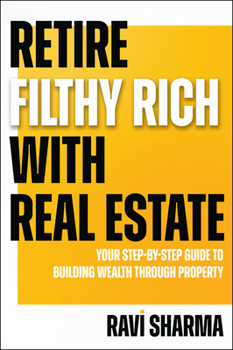 Paperback Retire Filthy Rich with Real Estate Book