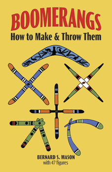 Paperback Boomerangs: How to Make and Throw Them Book