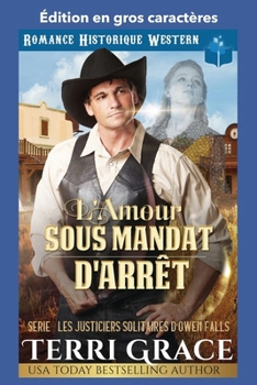 Paperback L'Amour Sous Mandat d'Arrêt: Édition en gros caractères [French] Book