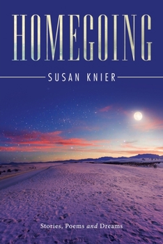 Paperback Homegoing: Stories, Poems and Dreams Book