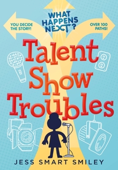 Hardcover What Happens Next?: Talent Show Troubles Book