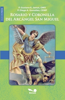 Rosario y Coronilla del Arcángel San Miguel (Spanish Edition)