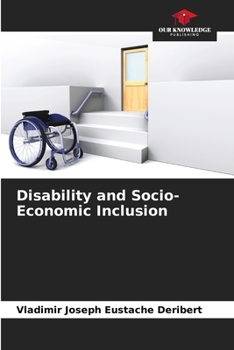 Paperback Disability and Socio-Economic Inclusion Book
