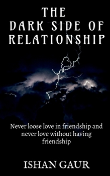 Paperback The dark side of relationship Book