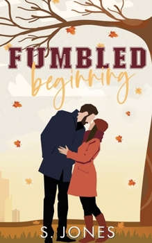 Fumbled Beginning - Book #2 of the Atlanta Arrows